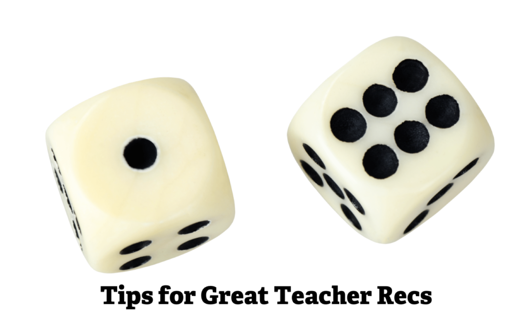 7 TIPS for GREAT TEACHER RECS