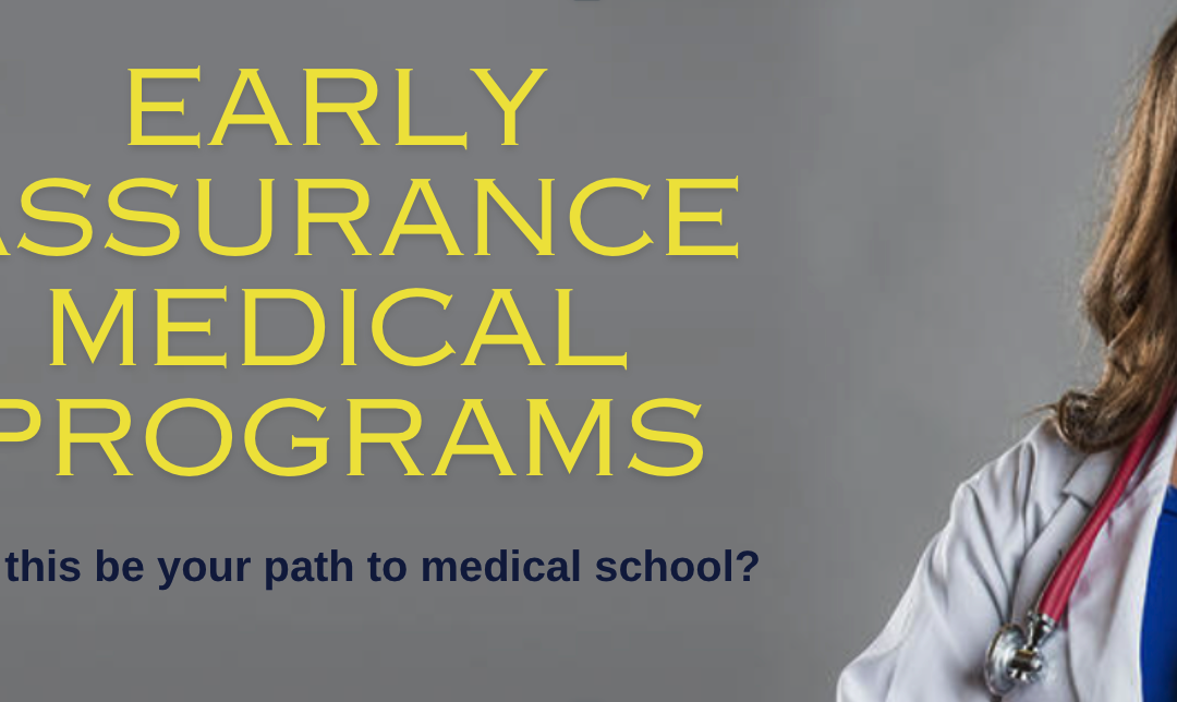 Unlocking Your Medical Future: Advantages of Early Assurance Medical Schools