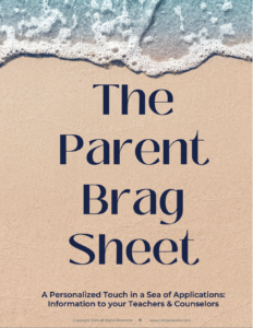 flier containing tips for completing the parent brag sheet for college applications