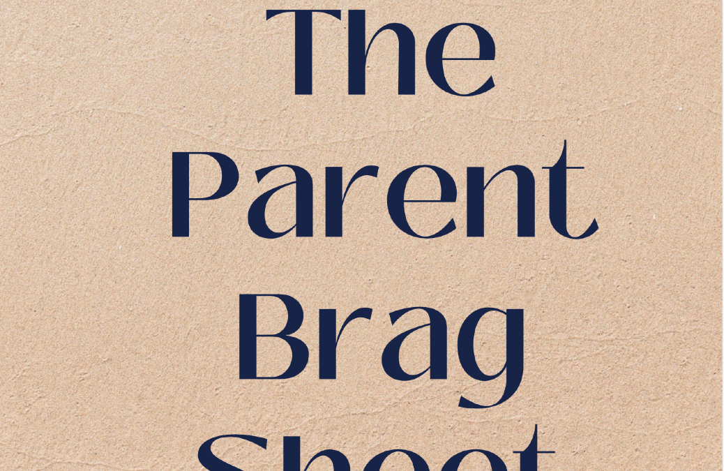 flier with tips on completing the parent brag sheet for college